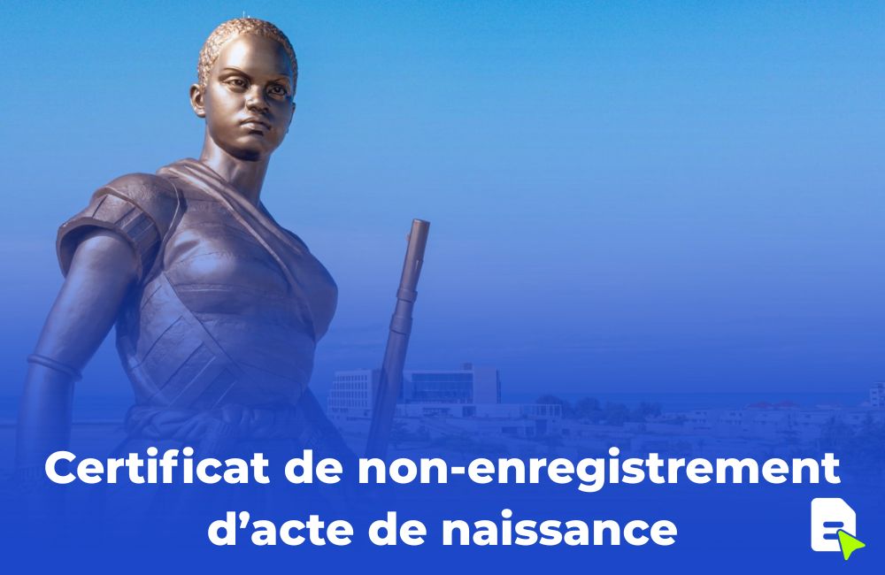 Certificat de non‑enregistrement d’acte de naissance en ligne au Bénin