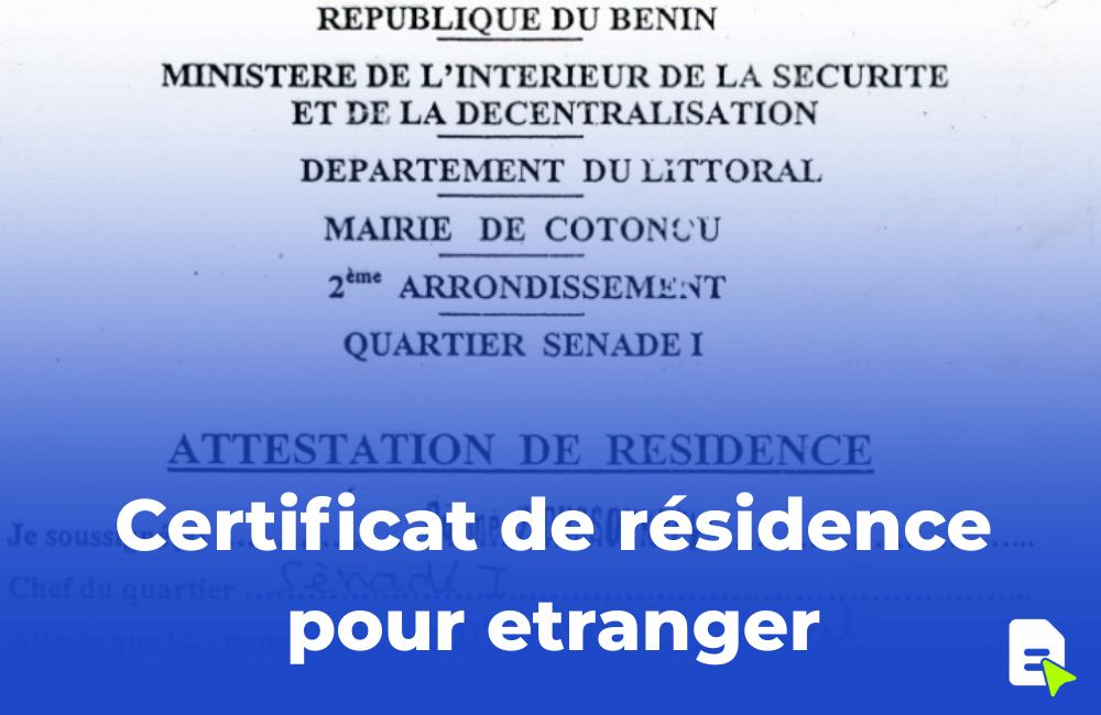 certificat de residence etranger benin